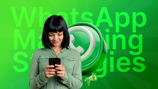 WhatsApp Marketing Strategy_ A Quick Guide for Sta