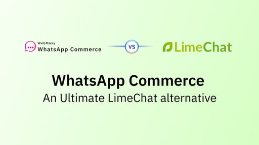 WhatsApp Commerce  An Ultimate LimeChat alternativ