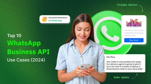 Top 10 WhatsApp Business API Use Cases (2024).jpg