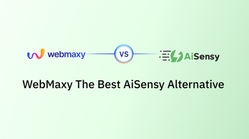 WebMaxy The Best AiSensy Alternative.jpg